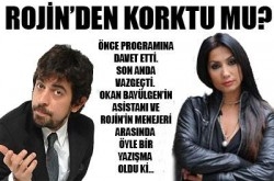 Rojin'i önce davet ettiler!