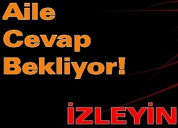 Ailesine ölüm nedeni bildirilmedi