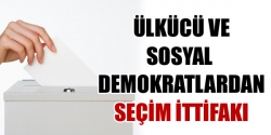 Ülkücü-sosyal demokrat ittifakı