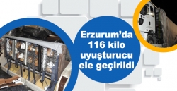 Erzurum'da 116 kilo uyuşturucu ele geçirildi