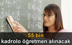 55 bin öğretmen alınıyor!