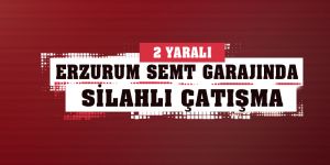 Semt garajında silahlı çatışma: 2 yaralı