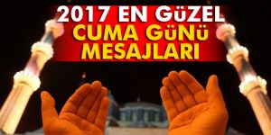 En güzel ve en yeni cuma mesajları