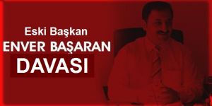Başaran FETÖ Üyeliğinden Hakim Karşısında