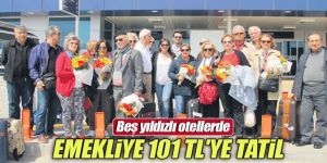 Emekliye 101 TL’ye tatil