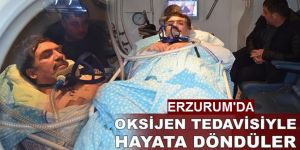 Erzurum'da Oksijen tedavisiyle hayata döndüler