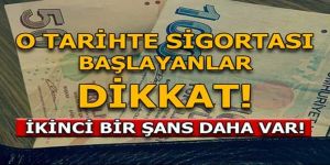 1999'dan sonra sigortası başlayanlar dikkat