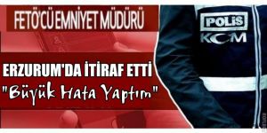 Polis Müdüründen "Büyük Hata Yapmışım" İtirafı