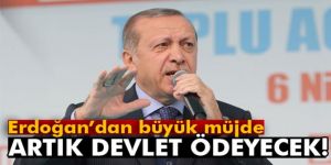 Erdoğan'dan büyük müjde