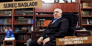 Tutuklu darbecilere FETÖ'den şifreli mesaj !