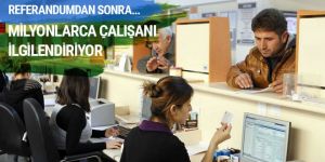 Milyonlarca çalışanı ilgilendiriyor