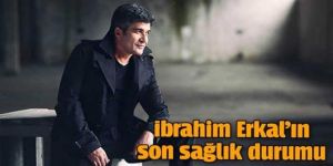 İbrahim Erkal'ın son durumu: Kritik açıklama geldi!