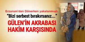 Fetö Elebaşı Gülen'in yeğeni yargılanıyor