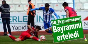 BB Erzurumspor bayramını erteledi