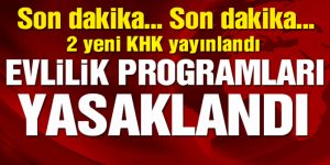 2 yeni KHK yayınlandı