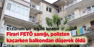 Fetö Imamı Balkondan Düşüp Öldü