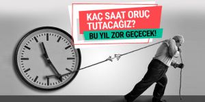 İmsakiye 2017 iftar-sahur vaktine göre oruç kaç saat?