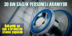 Bin 555 sağlıkçı aranıyor