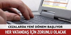 Birçok ceza artık elektronik ortamda gönderilecek