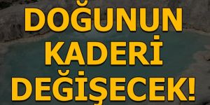 Doğunun kaderi 'jeotermal' ile değişecek