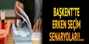 ‘2018’de erken seçim’ senaryoları