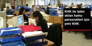 İşten Atılan Kamu Personeli İçin Yeni KHK Yayınlandı