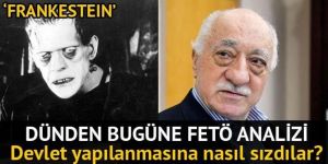 Gülen: Türk siyasetinin Frankenştaynı