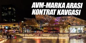 AVM'ler ve Markalar Arasında Kontrat Kavgası
