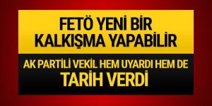 FETÖ yeni bir kalkışma yapabilir 15 Ağustos'a dikkat