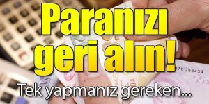 Paranızı geri alın!