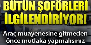 Muayeneye gitmeden "plakaları yenileyin" uyarısı