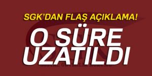 SGK prim ödeme süresini uzattı