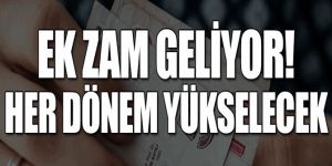 Memura ek zam!