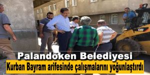 Palandöken Belediyesi Kurban Bayram arifesinde çalışmalarını yoğunlaştırdı