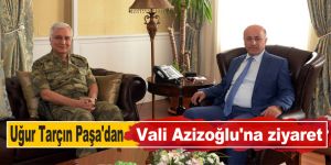 Paşa'dan Vali Azizoğlu'na ziyaret