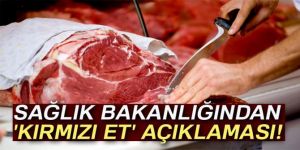 Sağlık Bakanlığından 'kırmızı et' açıklaması