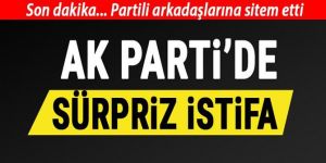 AK Parti'de sürpriz istifa...
