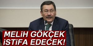 Melih Gökçek istifa edeceğini açıkladı