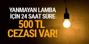 Yanmayan lambaya ceza geliyor
