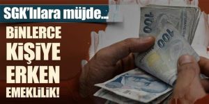 SSK primi yatmayana erken emeklilik