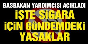 Tiryakiler dikkat! İşte sigara için gündemdeki yasaklar