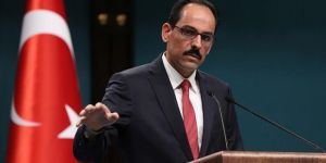 Kalın'dan Rusya'ya: Asla kabul edilemez