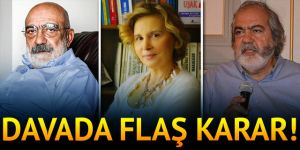 Nazlı Ilıcak ve Altan kardeşler için son dakika karar!