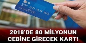 'Türkiye Kart' hayata geçiyor