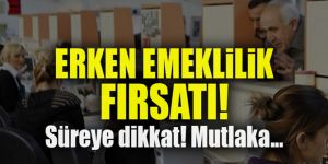SSK primi yatmayana erken emeklilik