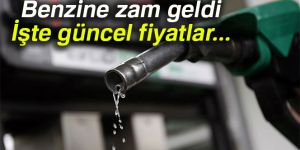 Benzine zam geldi |İşte güncel fiyatlar...