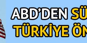 ABD’den sürpriz öneri: Suriye sınırına güvenli bölge