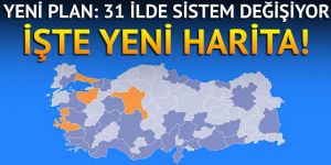 31 ilde sistem değişiyor