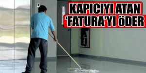 Kapıcıyı atan ‘fatura’yı öder