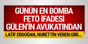 Gülen'in avukatından bomba ifadeler: Konuşmayayım diye...